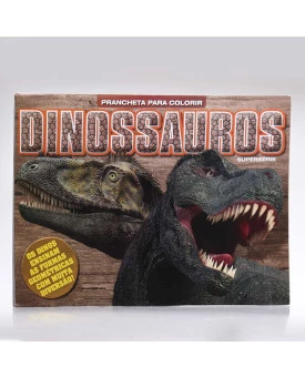 Prancheta Para Colorir Supersérie | Dinossauros