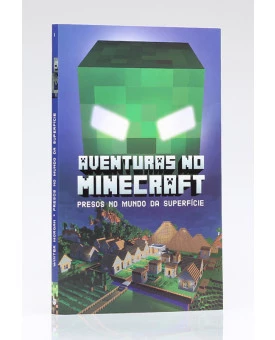 Aventuras no Minecraft | Presos no Mundo da Superfície | Volume 1 | Winter Morgan