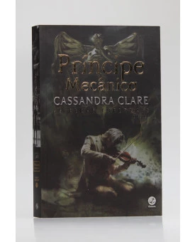 As Peças Infernais | Vol.2 | Príncipe Mecânico | Cassandra Clare