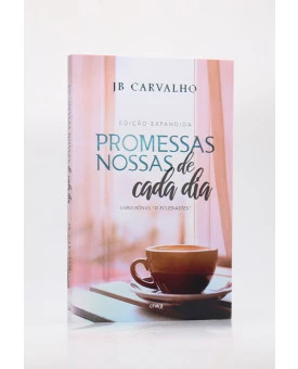 Promessas Nossas de Cada Dia | JB Carvalho