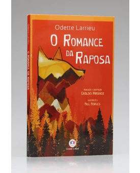 O Romance da Raposa | Odette Larrieu