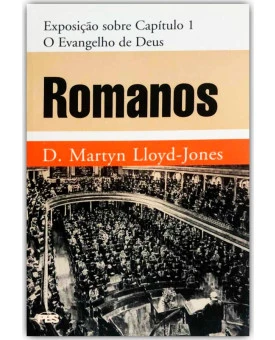 Romanos | Capítulo 1 | D. Martyn Lloyd-Jones 