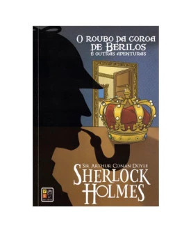  Sherlock Holmes | O Roubo Da Coroa De Berilos | Arthur Conan