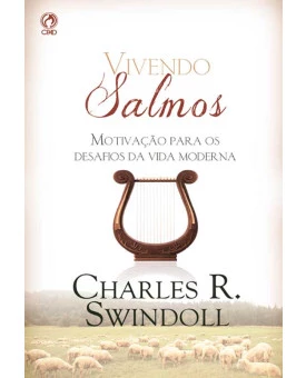Vivendo Salmos | Charles R. Swindoll