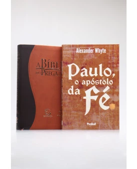 Kit Paulo o Apóstolo da Fé | Alexander Whyte + A Bíblia do Pregador | RC | Marrom | Caminhos Pela Sabedoria