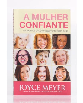 A Mulher Confiante | Joyce Meyer,