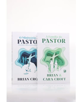 Kit A Família do Pastor + O Ministério do Pastor | Brian & Cara Croft