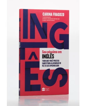 Sou Péssimo em Inglês | Carina Fragozo