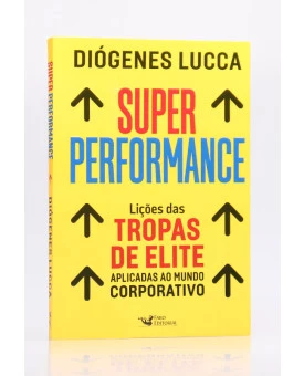 Super Performance | Diógenes Lucca 
