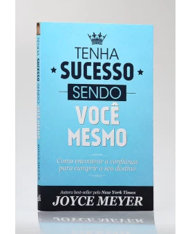 Tenha Sucesso Sendo Você Mesmo | Joyce Meyer