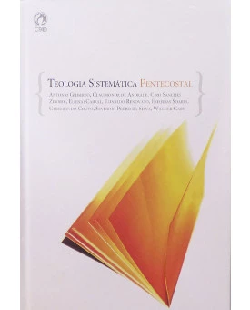 Teologia Sistemática Pentecostal | Capa Dura | CPAD
