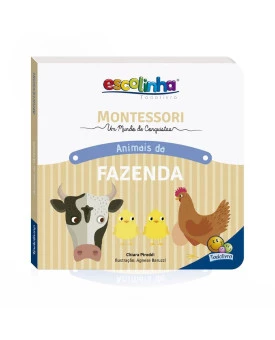 Montessori | Meu Primeiro Livro | Animais da Fazenda | Chiara Piroddi