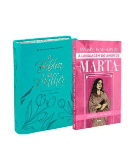Kit A Bíblia da Mulher NAA | Portátil | Azul Turquesa + Invisíveis no Servir: A Linguagem do Amor de Marta | Aprenda com Marta