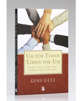 Um Por Todos, Todos Por Um | Gene Getz