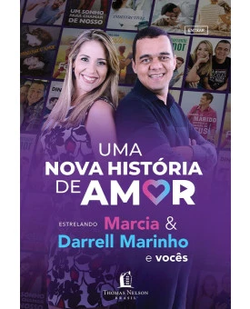Uma Nova História de Amor | Marcia e Darrell Marinho