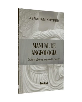 Manual de Angeologia | Abraham Kuyper