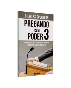 Pregando com Poder 3 | Charles Spurgeon