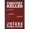 Juízes Para Você | Timothy Keller