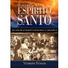 Livro O Século Do Espírito Santo - Vinson Synan
