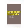 Evangelho Explícito | Matt Chandler | Jared Wilson | Fiel