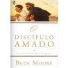 O Discípulo Amado | Beth Moore