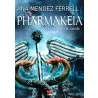 Livro Pharmakeia: O Assassino Da Saúde – Ana Mendez Ferrell