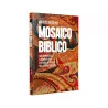 Mosaico Bíblico | Marcos Botelho