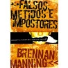 Livro Falsos, Metidos E Impostores | Brennan Manning