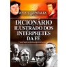 Dicionário Ilustrado dos Intérpretes da Fé | Justo Gonzáles