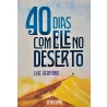 40 Dias Com Ele no Deserto | Luiz Hermínio