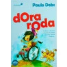 Dora Roda | Paulo Debs 