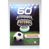 Futebol | 60 Atividades | Ciranda Cultural