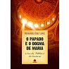 Livro O Papado E O Dogma De Maria - Hernandes Dias Lopes