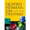 Livro Quatro Homens, Um Destino – Hernandes Dias Lopes