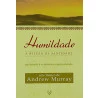 Livro Humildade: A Beleza Da Santidade | Andrew Murray