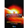 Livro Estratégias da Paz | Lucas e Cristina Huber