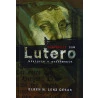 Conversas com Lutero | Elben M. Lenz César 