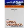 Livro Uma Longa Obediência Na Mesma Direção | Eugene Peterson