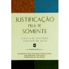 Livro Justificação Pela Fé Somente | Don Kistler (Org.)