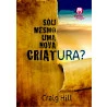 Livreto | Sou Mesmo Uma Nova Criatura? | Craig Hill