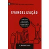 Evangelização | J. Mack Stiles 