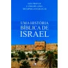 Uma História Bíblica de Israel | Iain Provan | V. Philips Long | Tremper Longman III 