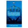 Humanismo | D.M. Lloyd Jones