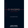 Livro O Racismo, A Cruz e o Cristão - John Piper