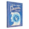 A Divina Comédia | Paraíso | Dante Alighieri 