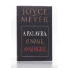A Palavra, O Nome, O Sangue | Joyce Meyer