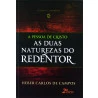 As Duas Naturezas do Redentor | Heber Carlos de Campos