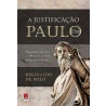 A Justificação em Paulo | Reginaldo Melo 