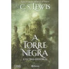 A Torre Negra e Outras Histórias | C. S. Lewis