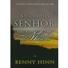 A Tua Vontade, Senhor, Não A Minha | Benny Hinn